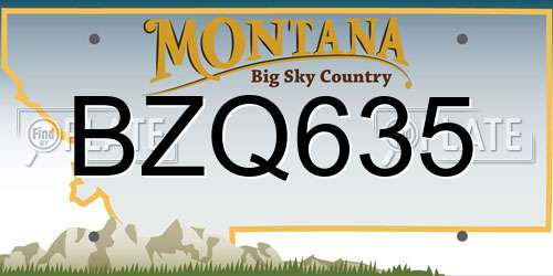 BZQ635 Montana License Plate
