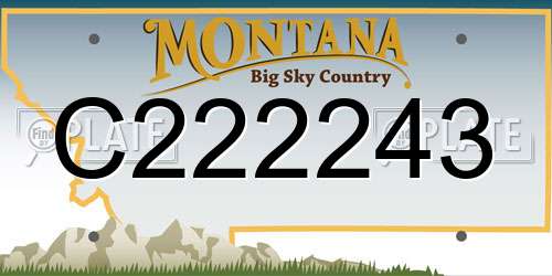 C222243 Montana License Plate