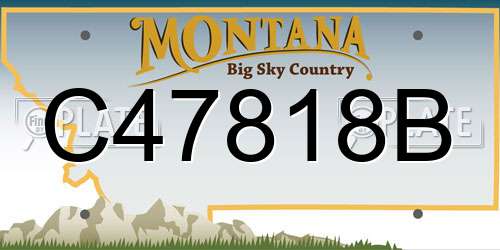 C47818B Montana License Plate