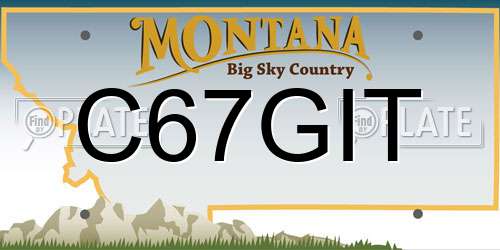 C67GIT Montana License Plate