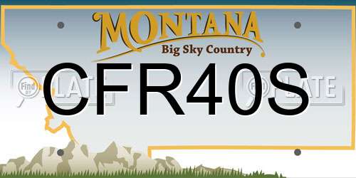 CFR40S Montana License Plate