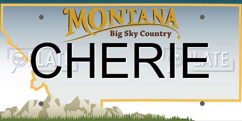 CHERIE Montana License Plate
