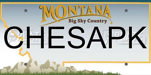 CHESAPK Montana License Plate