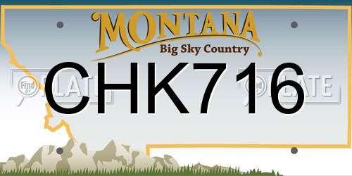 CHK716 Montana License Plate