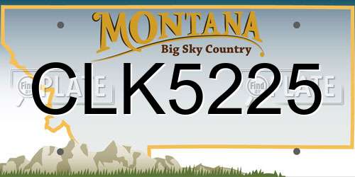 CLK5225 Montana License Plate