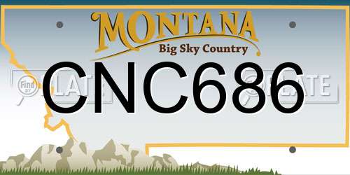 CNC686 Montana License Plate
