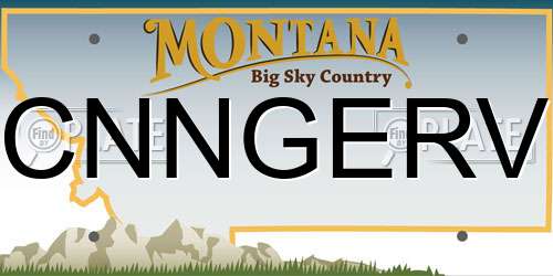 CNNGERV Montana License Plate