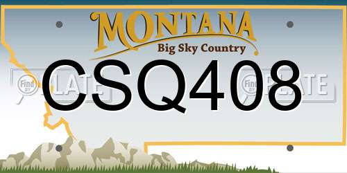 CSQ408 Montana License Plate