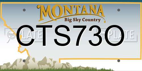 CTS73O Montana License Plate