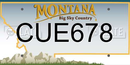 CUE678 Montana License Plate