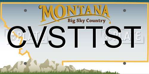 CVSTTST Montana License Plate