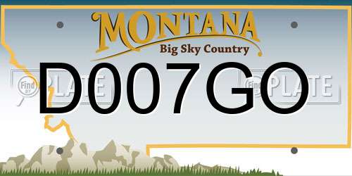 D007GO Montana License Plate