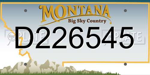 D226545 Montana License Plate