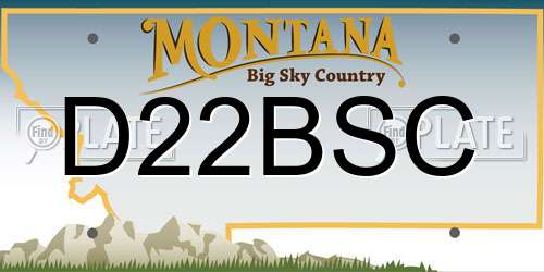 D22BSC Montana License Plate