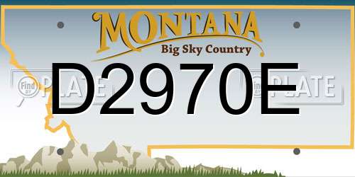 D2970E Montana License Plate
