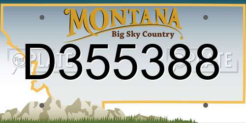 D355388 Montana License Plate