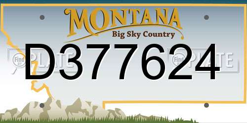 D377624 Montana License Plate