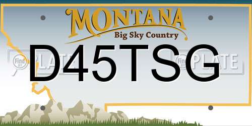 D45TSG Montana License Plate