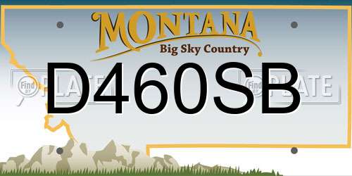 D460SB Montana License Plate