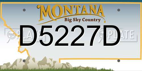 D5227D Montana License Plate