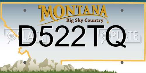 D522TQ Montana License Plate