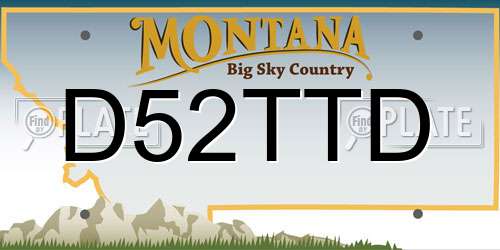 D52TTD Montana License Plate