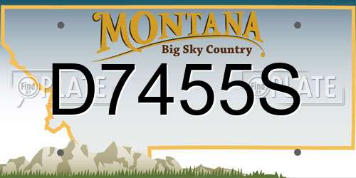 D7455S Montana License Plate