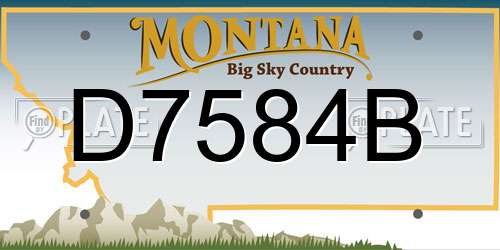 D7584B Montana License Plate