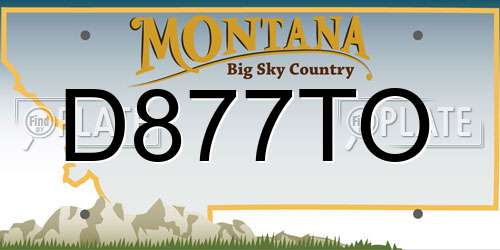 D877TO Montana License Plate