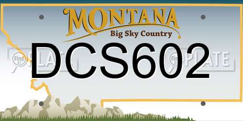 DCS602 Montana License Plate