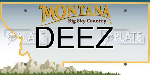 DEEZ Montana License Plate
