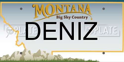 DENIZ Montana License Plate