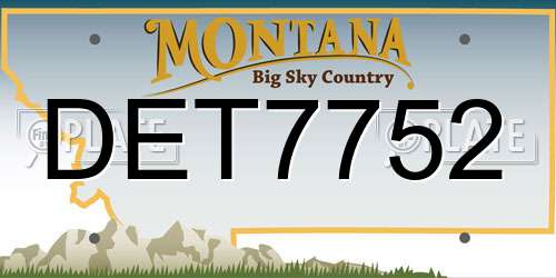 DET7752 Montana License Plate