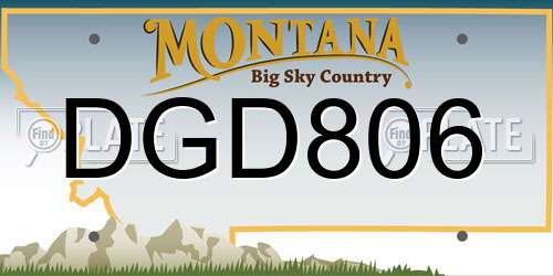 DGD806 Montana License Plate