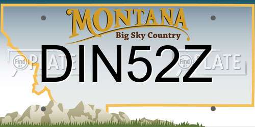 DIN52Z Montana License Plate