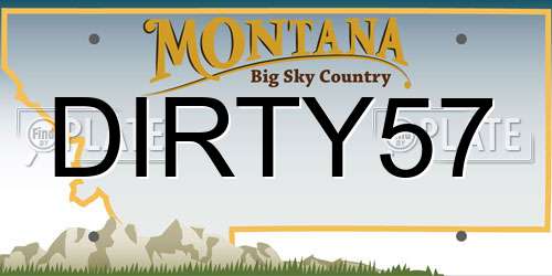 DIRTY57 Montana License Plate
