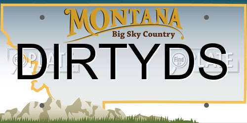DIRTYDS Montana License Plate