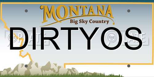 DIRTYOS Montana License Plate