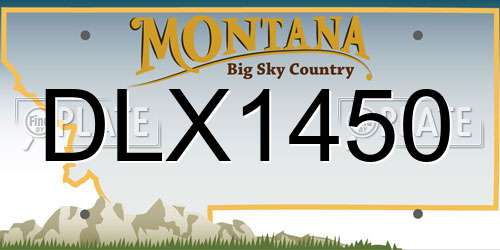DLX1450 Montana License Plate