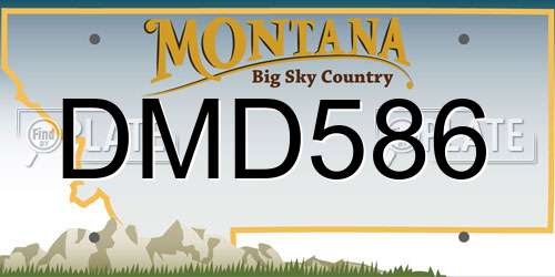 DMD586 Montana License Plate