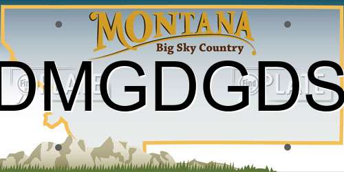 DMGDGDS Montana License Plate