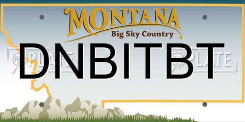 DNBITBT Montana License Plate