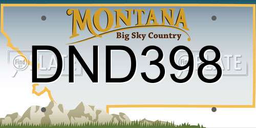 DND398 Montana License Plate