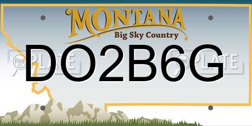 DO2B6G Montana License Plate