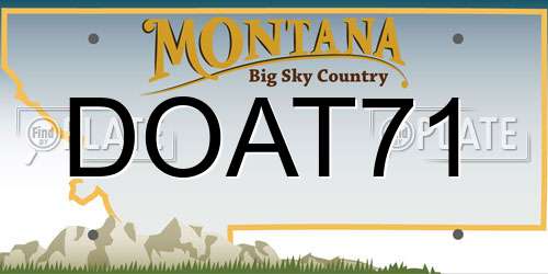 DOAT71 Montana License Plate