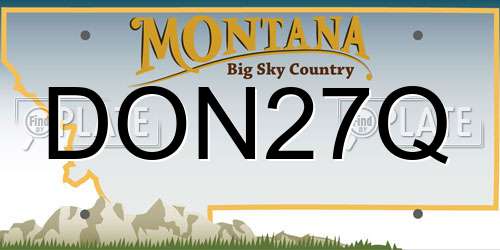 DON27Q Montana License Plate