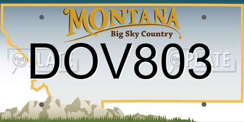 DOV803 Montana License Plate