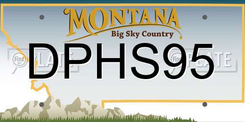 DPHS95 Montana License Plate
