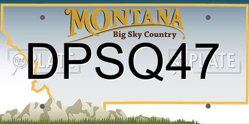 DPSQ47 Montana License Plate