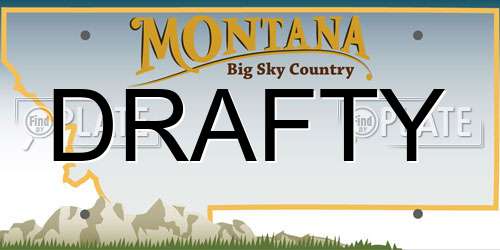 DRAFTY Montana License Plate